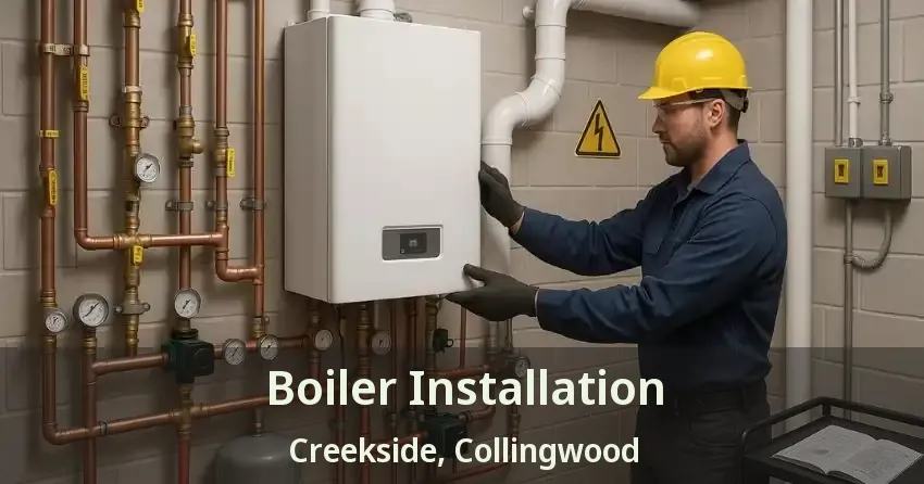 Boiler Installation Creekside, Collingwood - ON