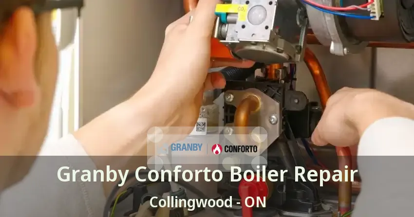 Granby Conforto Boiler Repair Collingwood - ON