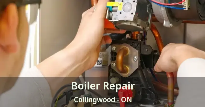 Boiler Repair Collingwood - ON