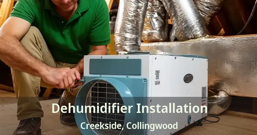 Dehumidifier Installation Creekside, Collingwood - ON