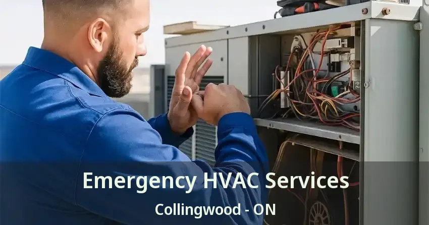 Emergency HVAC Services Collingwood - ON