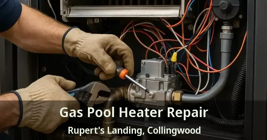Gas Pool Heater Repair Rupert's Landing, Collingwood - ON