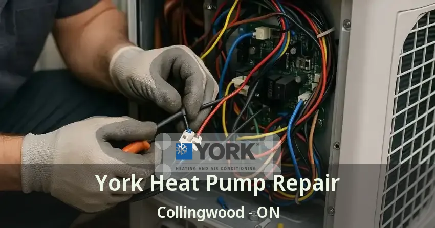 York Heat Pump Repair Collingwood - ON