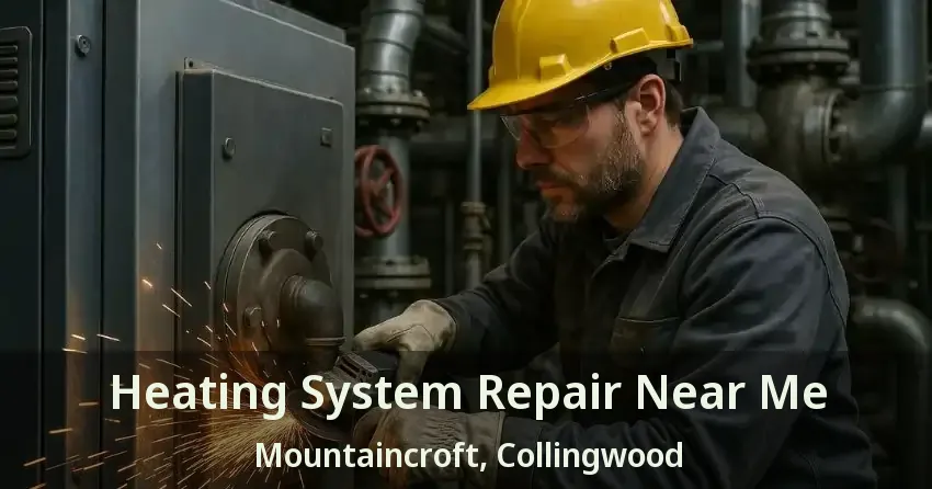 Heating System Repair Near Me Mountaincroft, Collingwood - ON