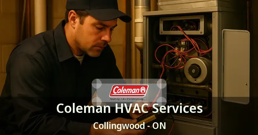 Coleman HVAC Services Collingwood - ON
