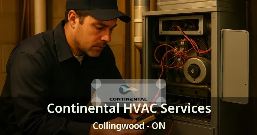 Continental HVAC Services Collingwood - ON