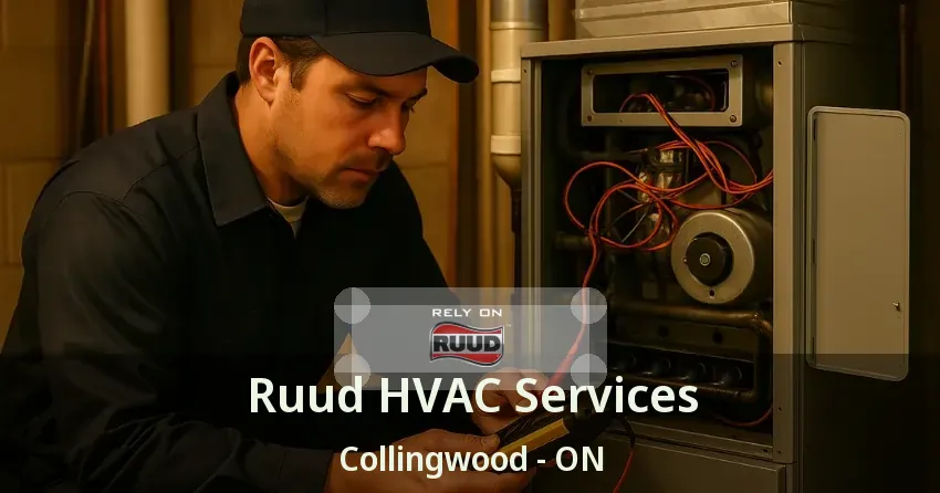 Ruud HVAC Services Collingwood - ON