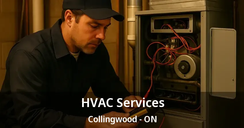 HVAC Services Collingwood - ON