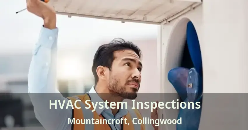 HVAC System Inspections Mountaincroft, Collingwood - ON