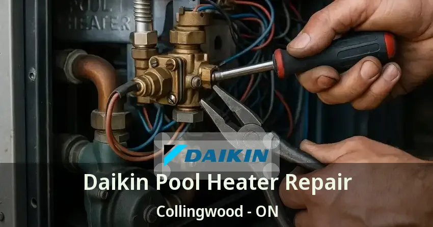 Daikin Pool Heater Repair Collingwood - ON