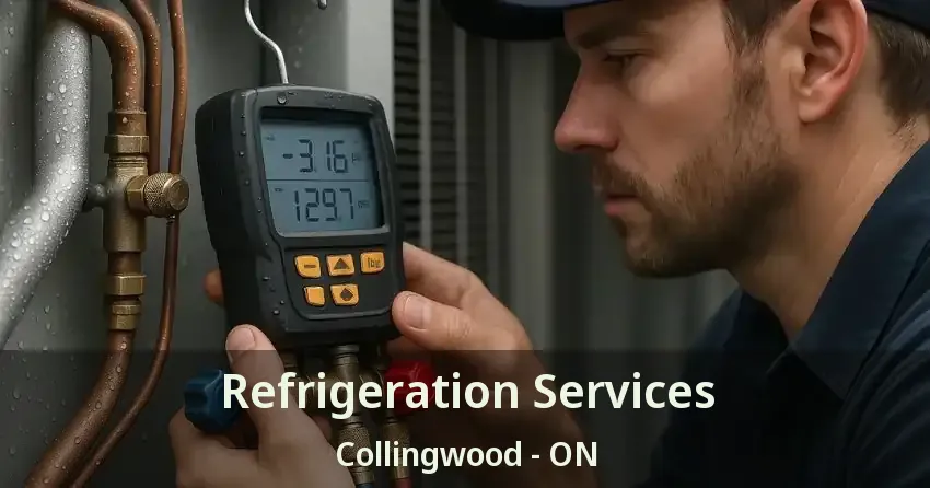 Refrigeration Services Collingwood - ON